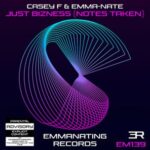 Casey F, Emma-Nate – Just Bizness