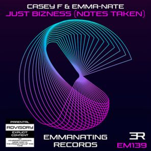 Casey F, Emma-Nate – Just Bizness