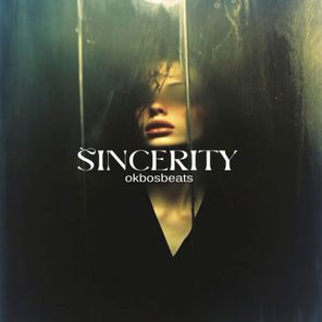 okbosbeats – Sincerity