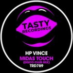 HP Vince – Midas Touch (Disco Club Mix)
