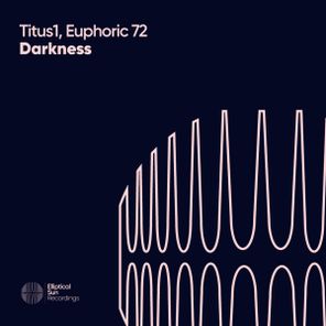 Titus1, Euphoric 72 – Darkness