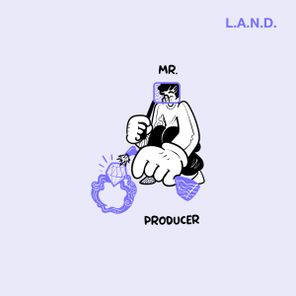 L.A.N.D. – Mr. Producer