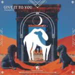 TwoNotty, Cafe De Anatolia – Give It to You