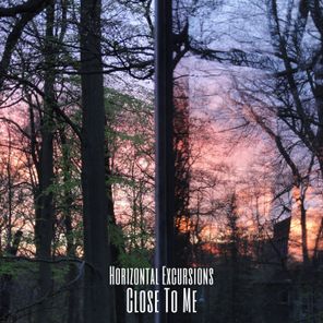 Roger Martinez, Horizontal Excursions – Close to Me