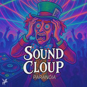 Sound Cloup – Paranóia