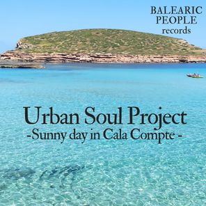 Urban Soul Project – Sunny Day In Cala Compte