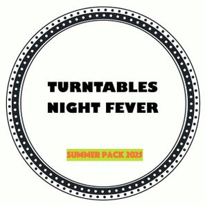 DJ Mes, Turntables Night Fever – Summer Pack 2025