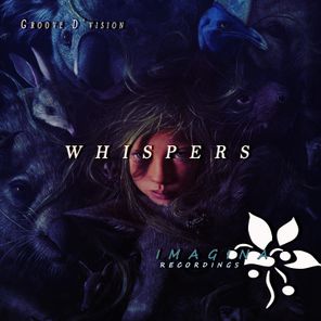 Groove D’vision – whispers