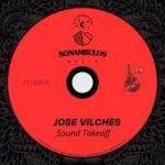 Jose Vilches – Sound Takeoff