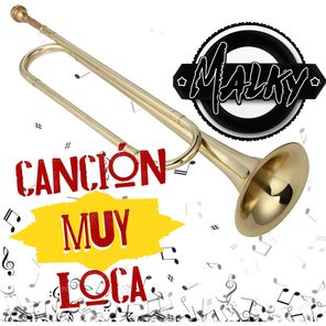 Malky Barros – Cancion Muy Loca