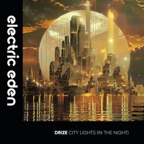DRIZE – City Lights (In the Night)