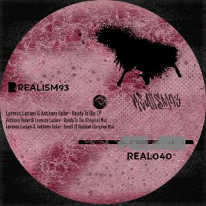 Lorenzo Luciani, Anthony Bolar – Ready To Die EP