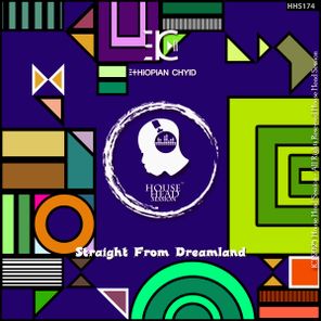 Ethiopian Chyld – Straight From Dreamland