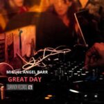 Miguel Angel Barr – Great Day