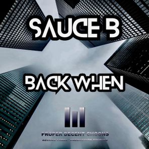Sauce B – Back When