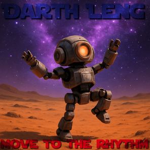 Darth Leng – Move to tha Rhythm