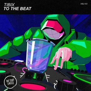 Tibix – To The Beat