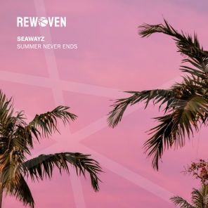 Seawayz – Summer Never Ends