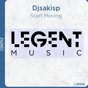 Djsakisp – Start Moving