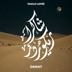 Paolo Lofrè – Orient