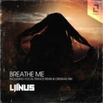 Liinus – Breathe Me