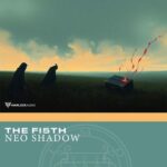 The Fi5th – Neo Shadow