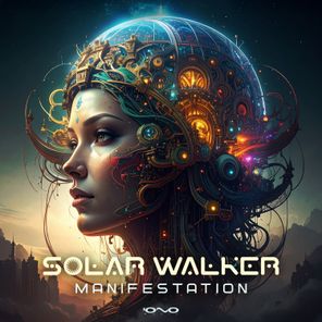 Shayanic, Solar Walker – Manifestation