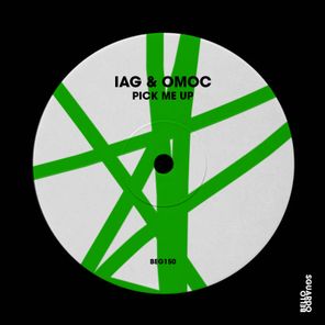 Iag & Omoc – Pick Me Up