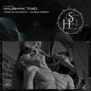 Halishan, Tako AF – Tomb of Shadows