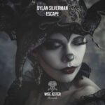 Dylan Silverman – Escape