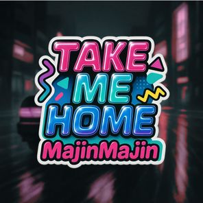 MajinMajin – Take Me Home
