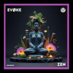 EVØKE – Zen