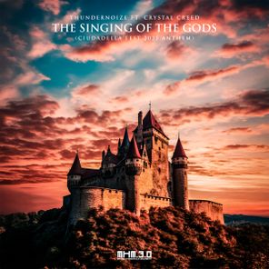 Thundernoize, Crystal Creed – The Singing Of The Gods (Ciudadella Fest 2025 Anthem)