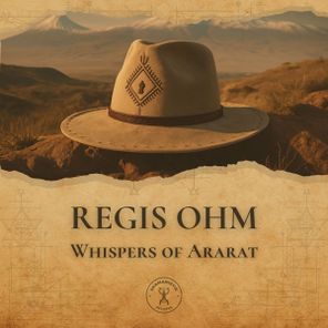 Regis Ohm – Whispers of Ararat