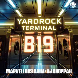 DJ Choppah, Marvellous Cain – B19