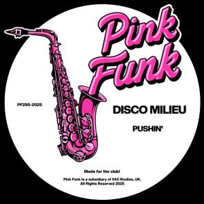 Disco Milieu – Pushin’