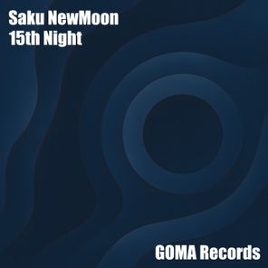Saku Newmoon – 15th Night