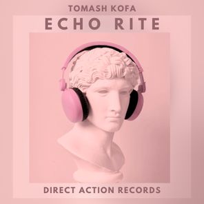 Tomash Kofa – Echo Rite