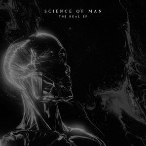 Science Of Man – The Real EP