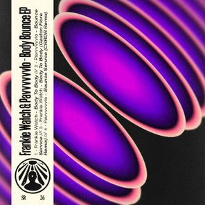 Frankie Watch, CRRDR – Body Bounce (SR026)