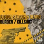 Devro, Fusion Season – Burden / Killshot