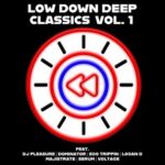 Voltage, Serum – Low Down Deep Classics Vol.1