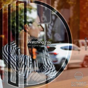 ItsPlaya – Watching You