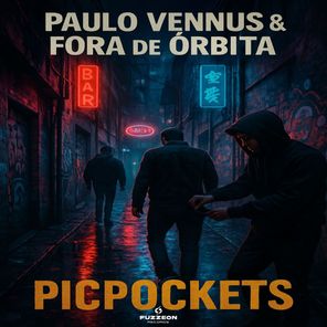 Paulo Vennus, Fora de Orbita – Picpockets