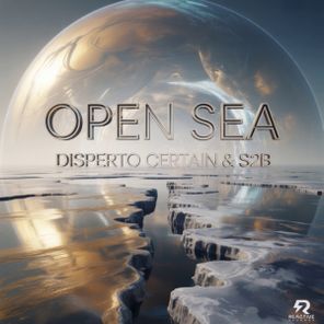 Disperto Certain, STICK2BREAKS – OPEN SEA