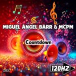 Miguel Ángel Barr, MCPM – Countdown