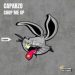 Caparzo – Chop Me Up