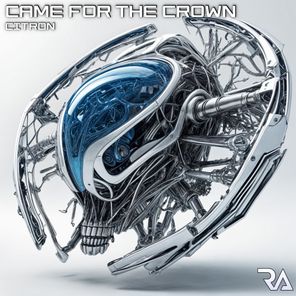 Citron – Came For The Crown
