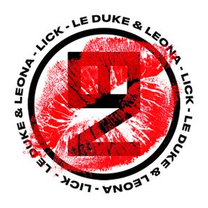 Le Duke, Leona la Cruz – Lick