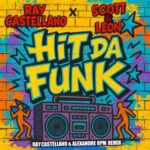 Ray Castellano, Scott & Leon – Hit da funk